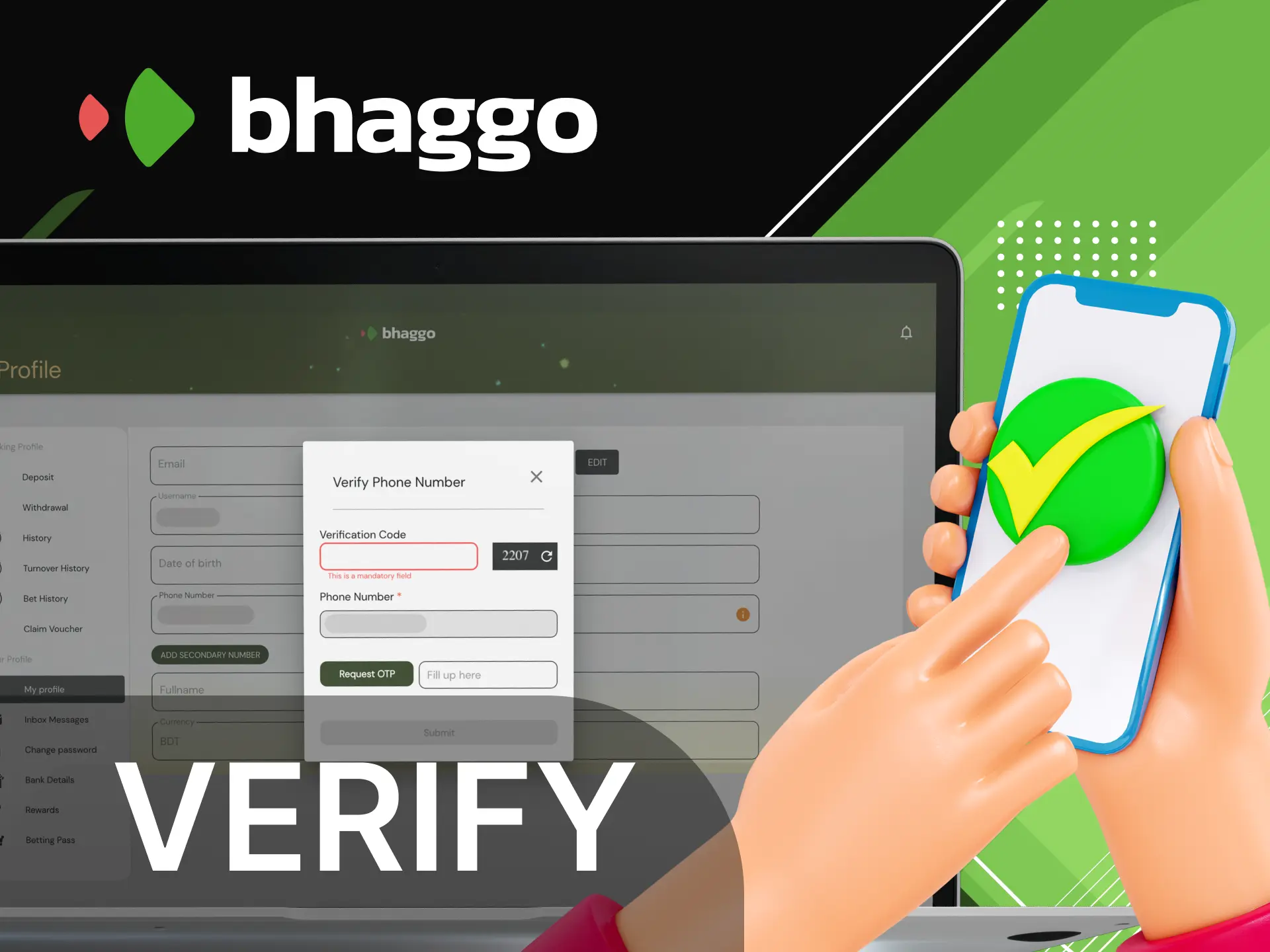 Why do you need to verify your account at Bhaggo online casino after registration.