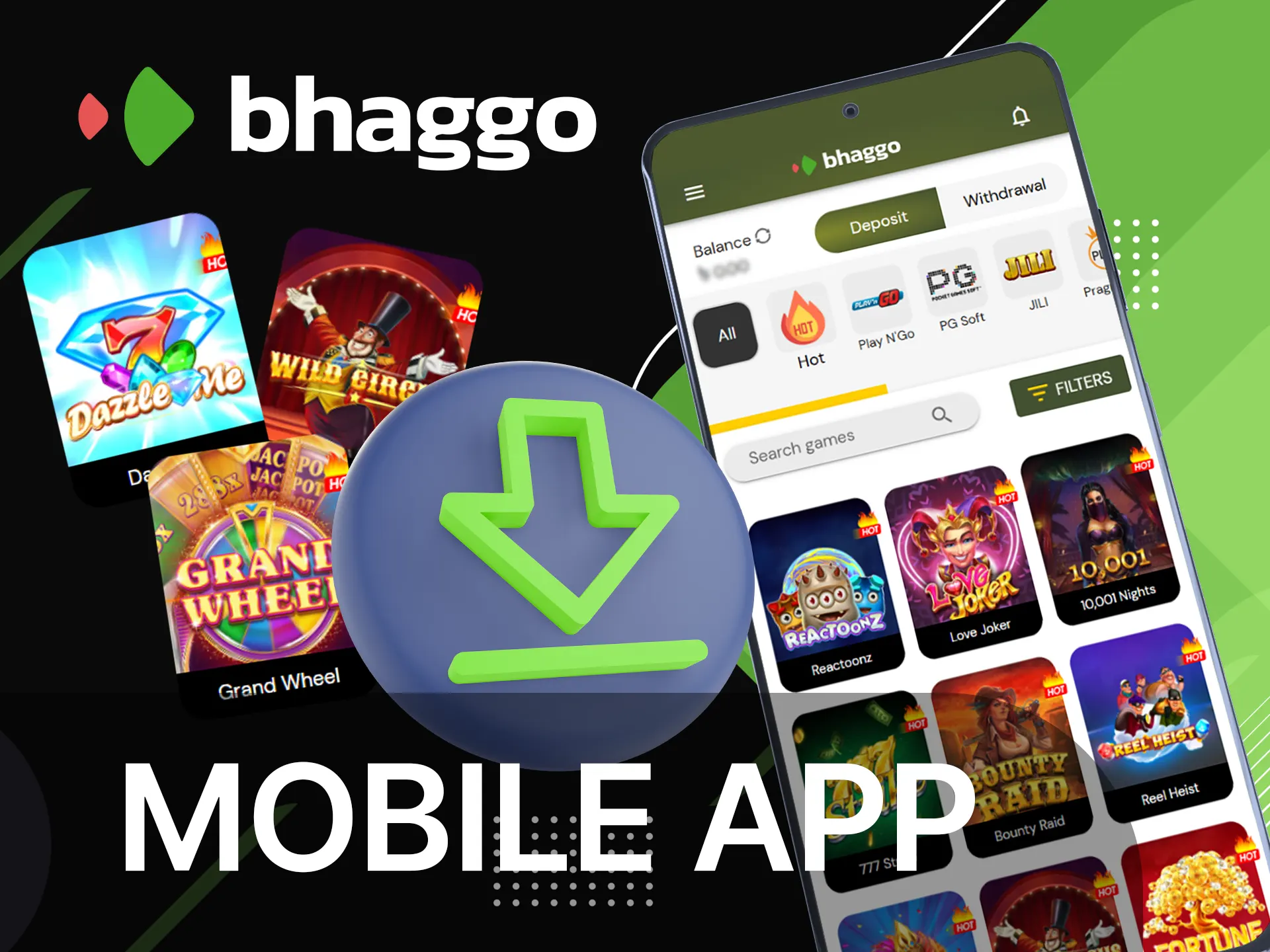 Try playing slots through Bhaggo's mobile app.