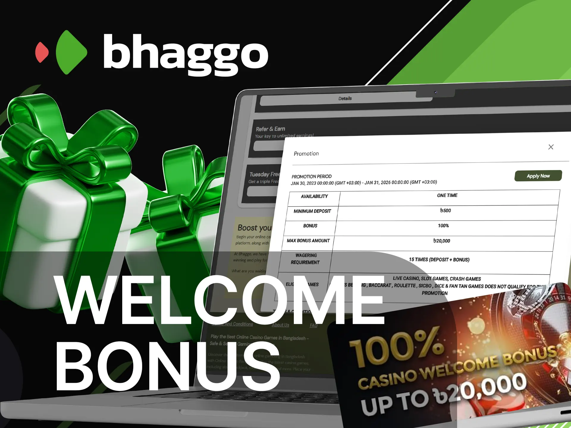 Claim your Bhaggo welcome bonus immediately after signing up.